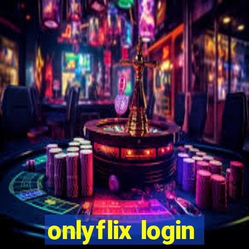 onlyflix login